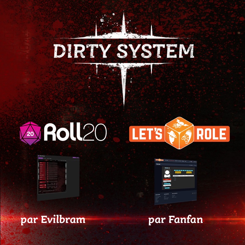 Roll20, Let’s Role et Dirty System